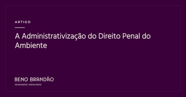 Capa do artigo: A Administrativização do Direito Penal do Ambiente