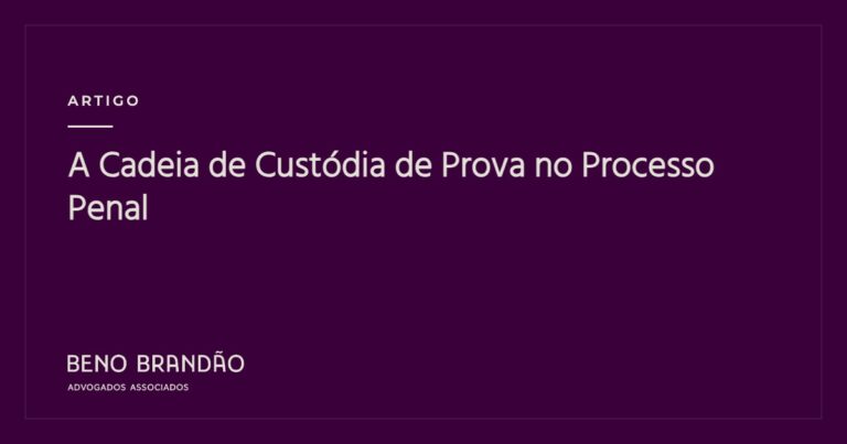 Capa do artigo: A Cadeia de Custódia de Prova no Processo Penal