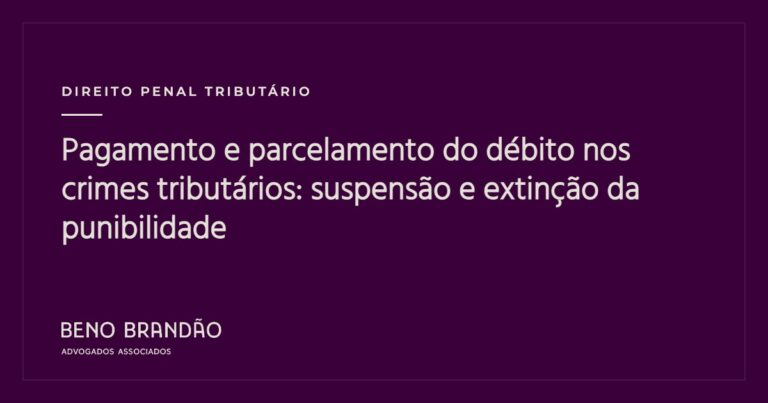 Capa do artigo: Pagamento e parcelamento do débito nos crimes tributários: suspensão e extinção da punibilidade